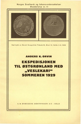 EKSPEDISJONEN TIL ØSTGRØNLAND MED 11Veslekarl11 SOMMEREN 1929