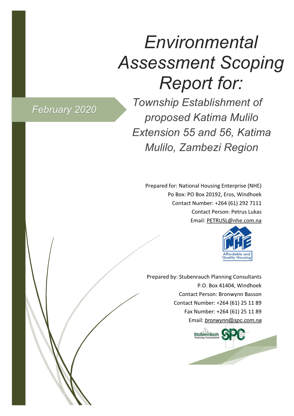 Environmental Assessment Scoping Report For: Township Establishment of February 2020 Proposed Katima Mulilo Extension 55 and 56, Katima Mulilo, Zambezi Region