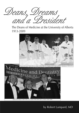Deans, Dreams and a President: the Deans of Medicine at the University of Alberta