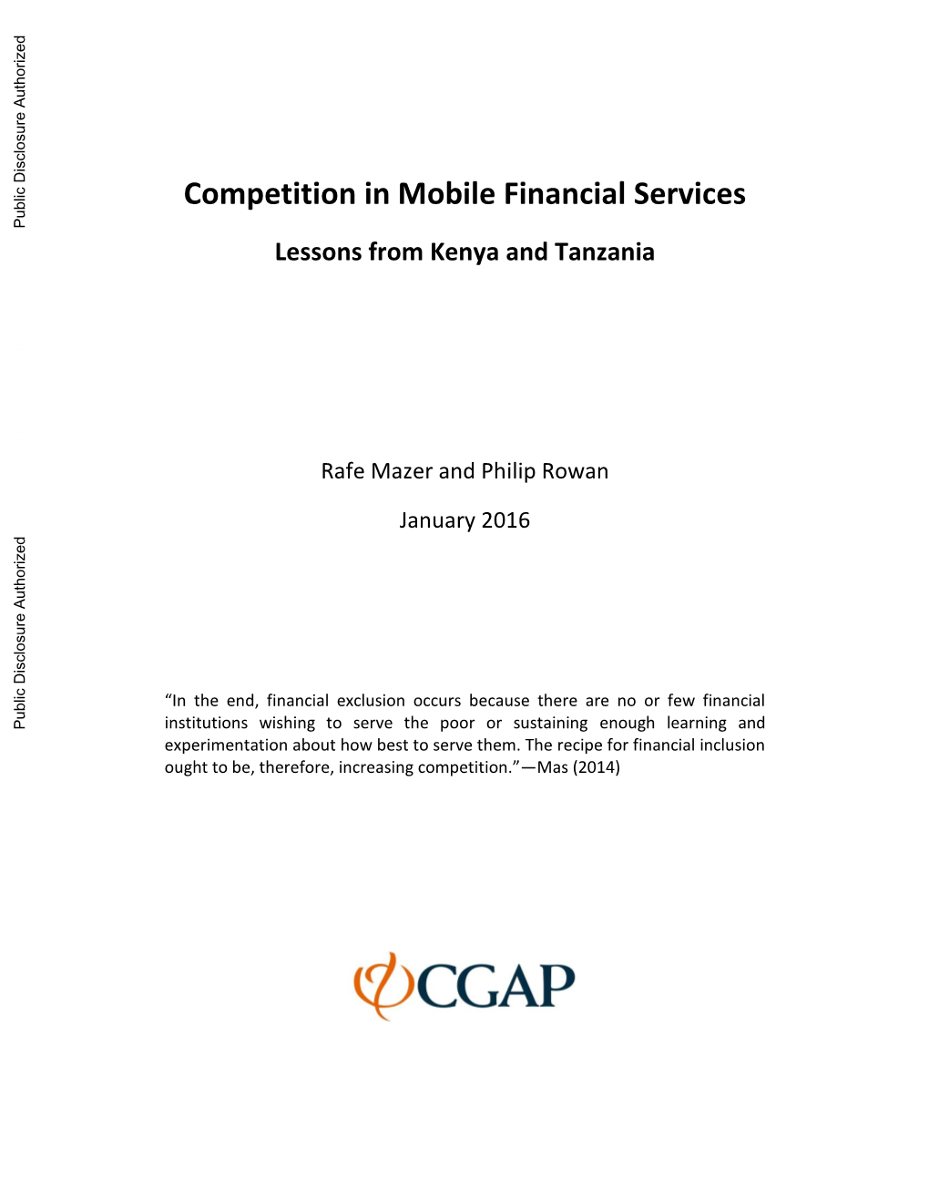 Competition in Mobile Financial Services Public Disclosure Authorized Lessons from Kenya and Tanzania