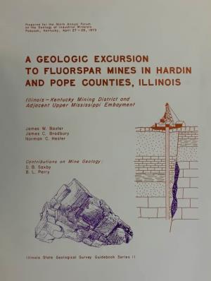 A Geologic Excursion to Fluorspar Mines in Hardin and Pope Counties, Illinois
