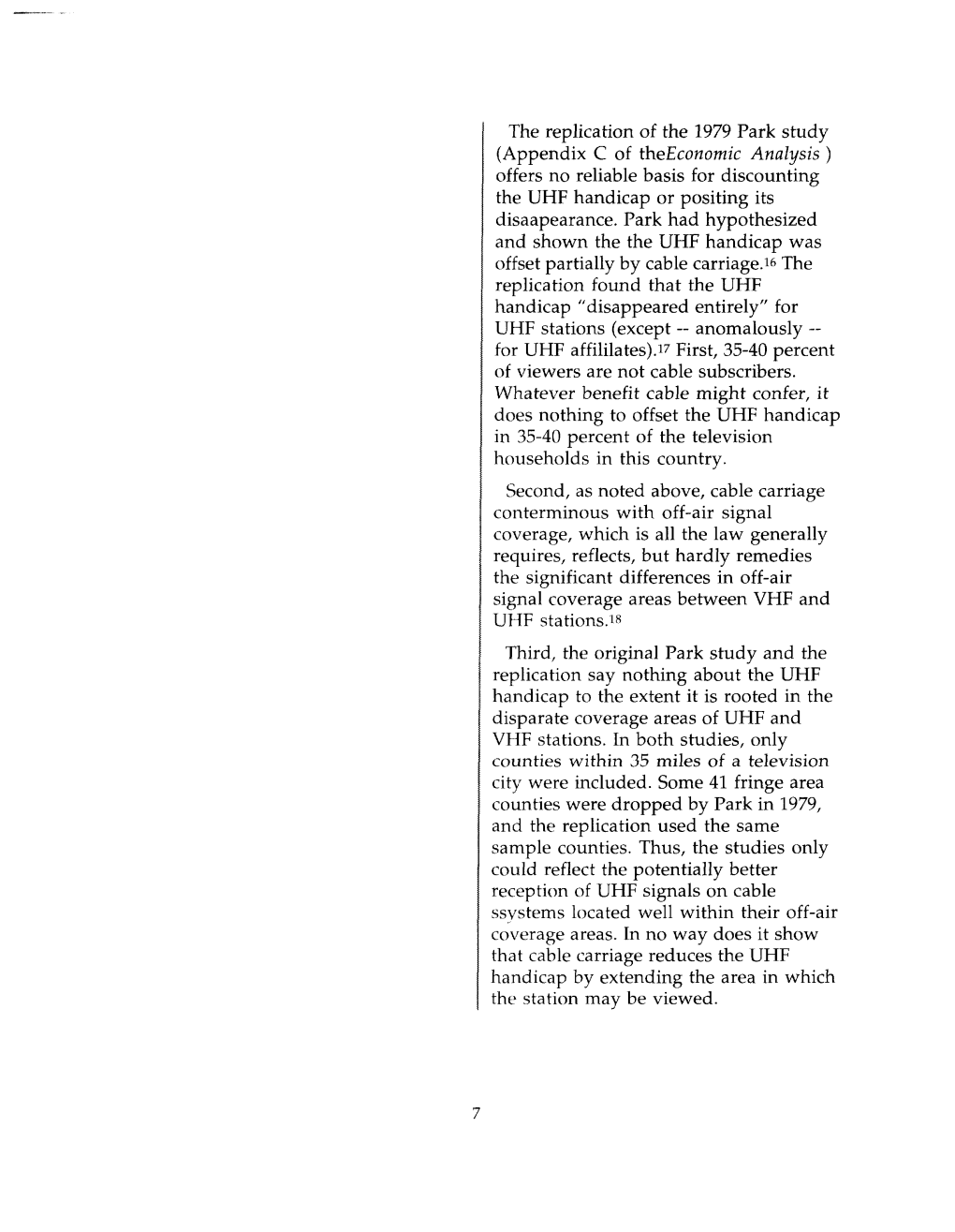 (Appendix C of Theeconomic Analysis) Offers No Reliable Basis for Discounting the UHF Handicap Or Positing Its Disaapearance