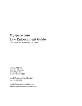 Myspace.Com Law Enforcement Guide Last Updated: November 11, 2011