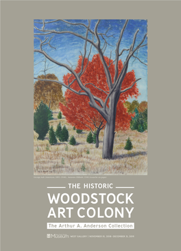 THE HISTORIC WOODSTOCK ART COLONY the Arthur A