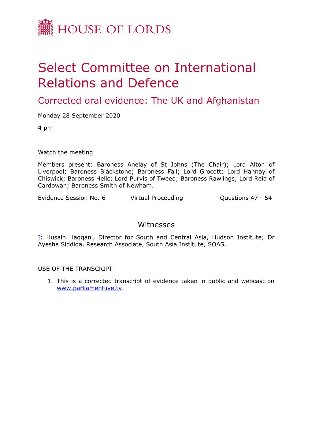 Select Committee on International Relations and Defence Corrected Oral Evidence: the UK and Afghanistan