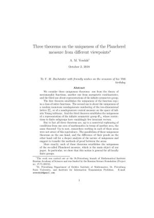 Three Theorems on the Uniqueness of the Plancherel Measure from Diﬀerent Viewpoints∗