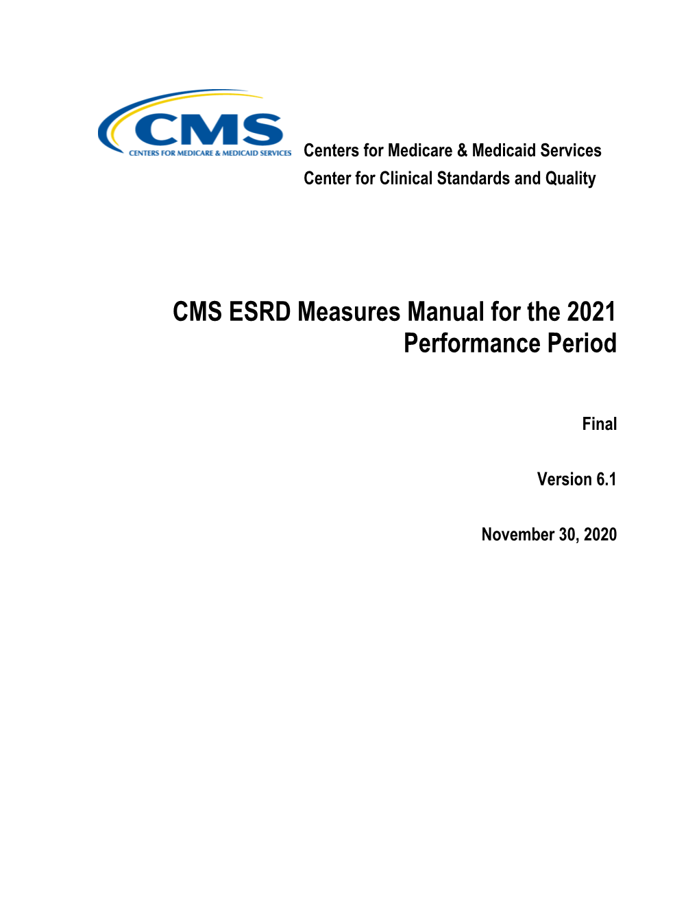 CMS ESRD Measures Manual for the 2021 Performance Period