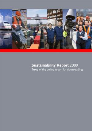 Sustainability Report 2009 Texts of the Online Report for Downloading