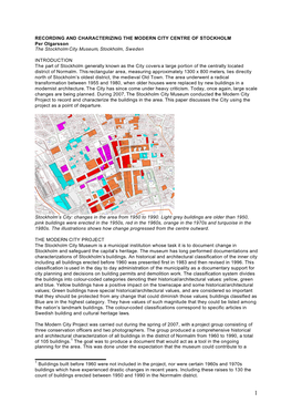 RECORDING and CHARACTERIZING the MODERN CITY CENTRE of STOCKHOLM Per Olgarsson the Stockholm City Museum, Stockholm, Sweden