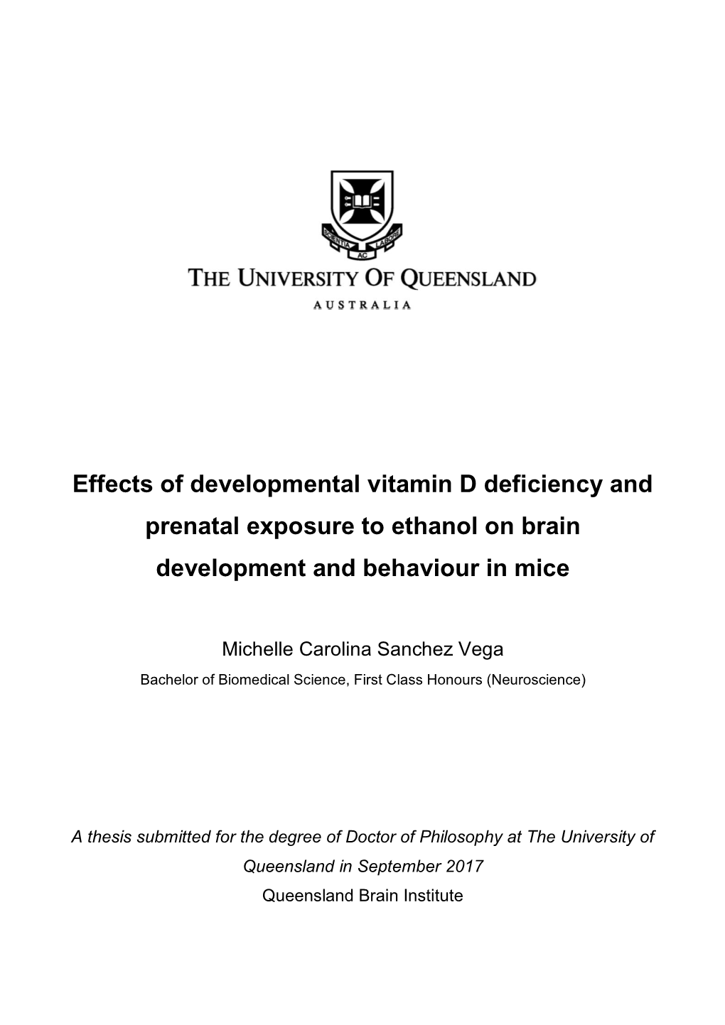 Effects of Developmental Vitamin D Deficiency and Prenatal Exposure to Ethanol on Brain Development and Behaviour in Mice