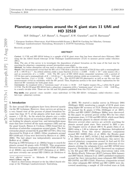 Planetary Companions Around the K Giant Stars 11 Umi and HD 32518