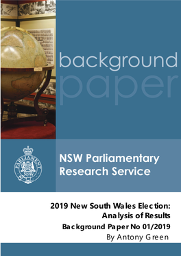 2019 New South Wales Election: Analysis of Results Background Paper No 01/2019 by Antony Green