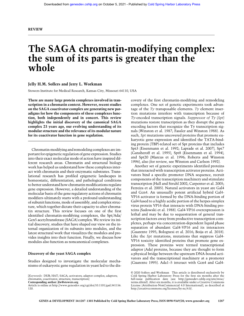 The SAGA Chromatin-Modifying Complex: the Sum of Its Parts Is Greater Than the Whole