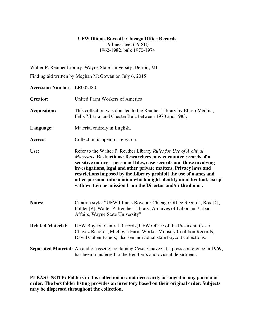 UFW Illinois Boycott: Chicago Office Records 19 Linear Feet (19 SB) 1962-1982, Bulk 1970-1974