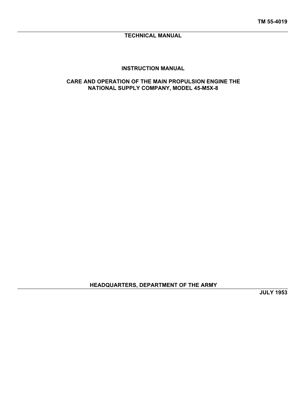 Tm 55-4019 Technical Manual Instruction Manual Care and Operation of the Main Propulsion Engine the National Supply Company