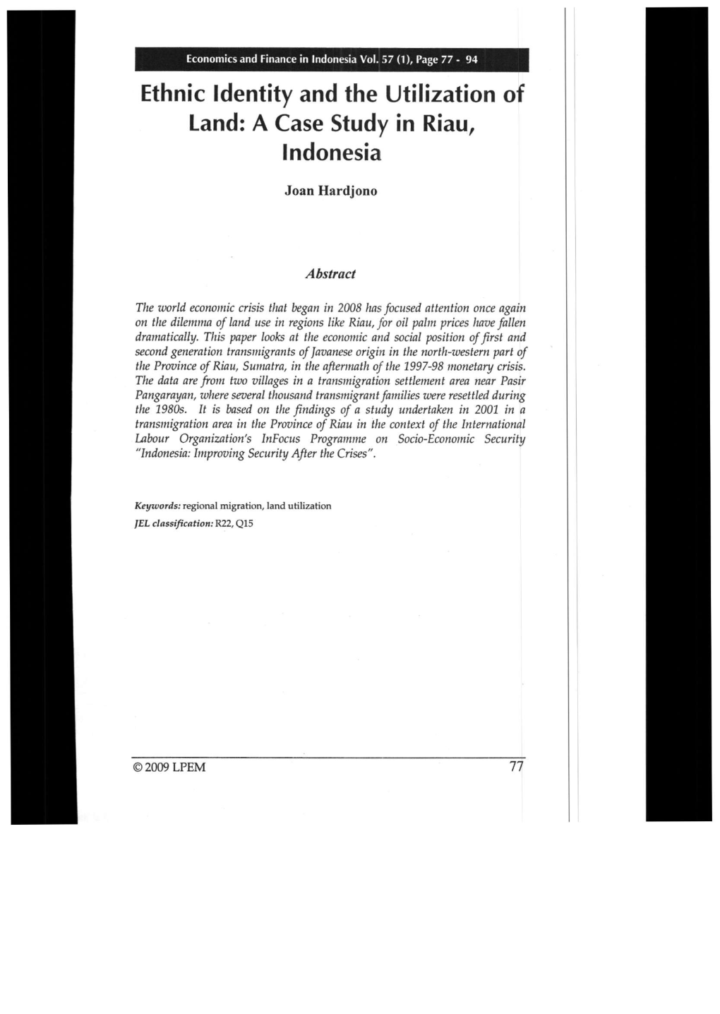 Ethnic Identity and the Utilization of Land: a Case Study in Riau, Indonesia