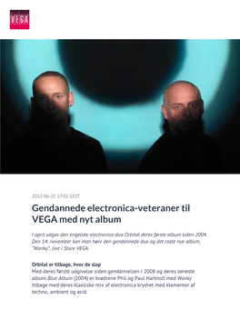 Gendannede Electronica-Veteraner Til VEGA Med Nyt Album