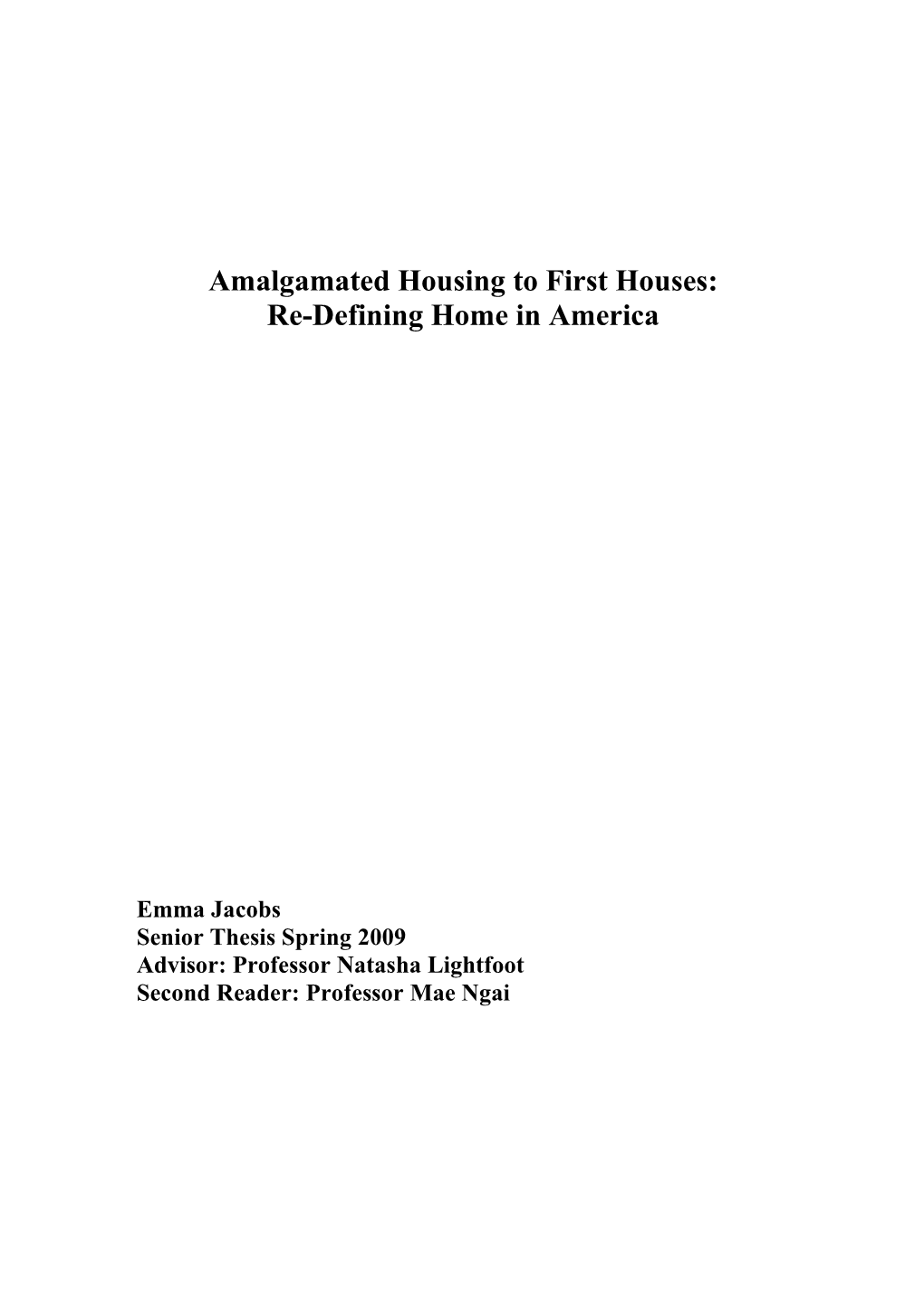 Amalgamated Housing to First Houses: Re-Defining Home in America
