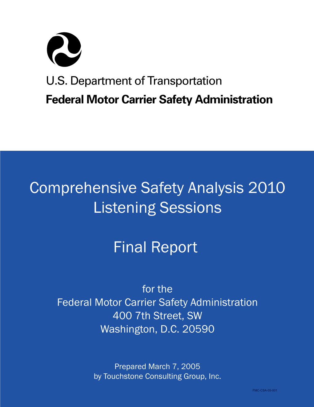 Comprehensive Safety Analysis 2010 Listening Sessions Final Report