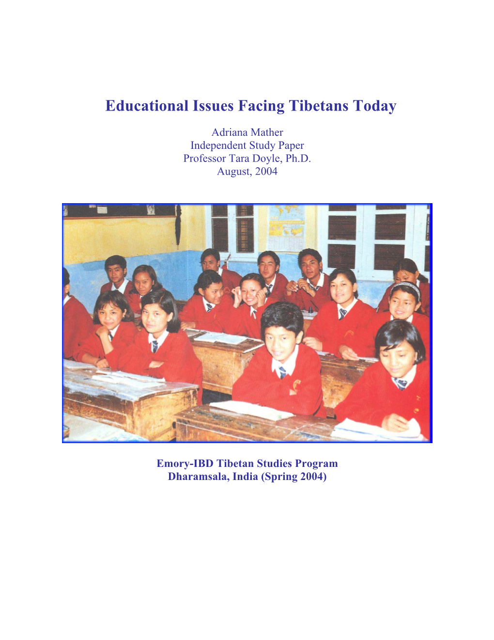 Educational Issues Facing Tibetans Today