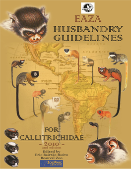 EAZA Husbandry Guidelines for Callitrichidae – 2Nd Edition – 2010