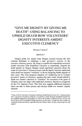 Give Me Dignity by Giving Me Death": Using Balancing to Uphold Death Row Volunteers' Dignity Interests Amidst Executive Clemency
