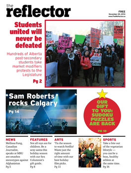 Students United Will Never Be Defeated Sam Roberts Rocks Calgary