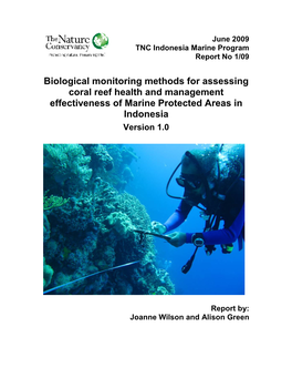 Biological Monitoring Methods for Assessing Coral Reef Health and Management Effectiveness of Marine Protected Areas in Indonesia Version 1.0
