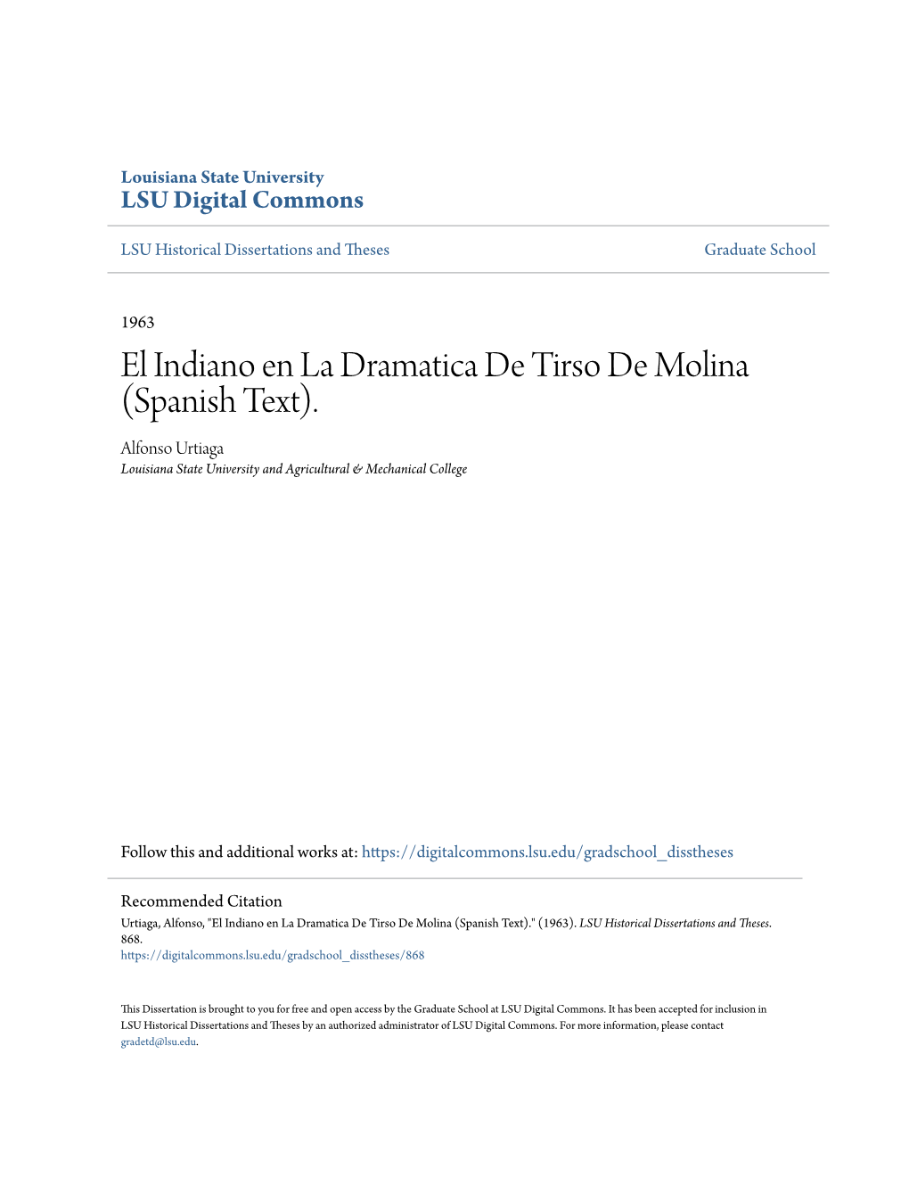 El Indiano En La Dramatica De Tirso De Molina (Spanish Text). Alfonso Urtiaga Louisiana State University and Agricultural & Mechanical College