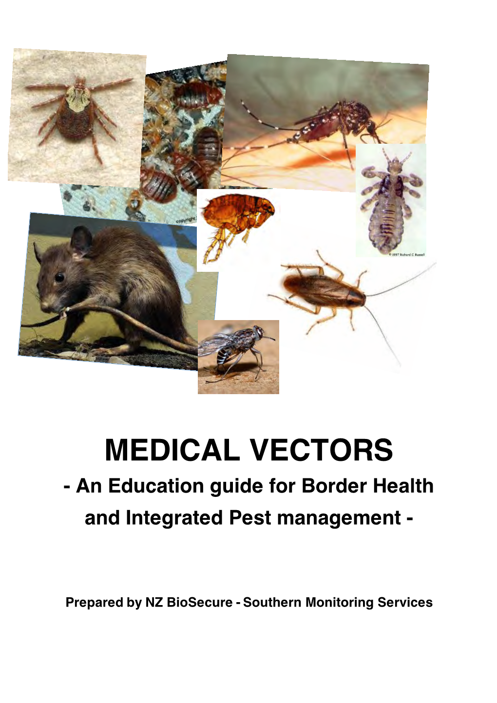 MEDICAL VECTORS - an Education Guide for Border Health and Integrated Pest Management