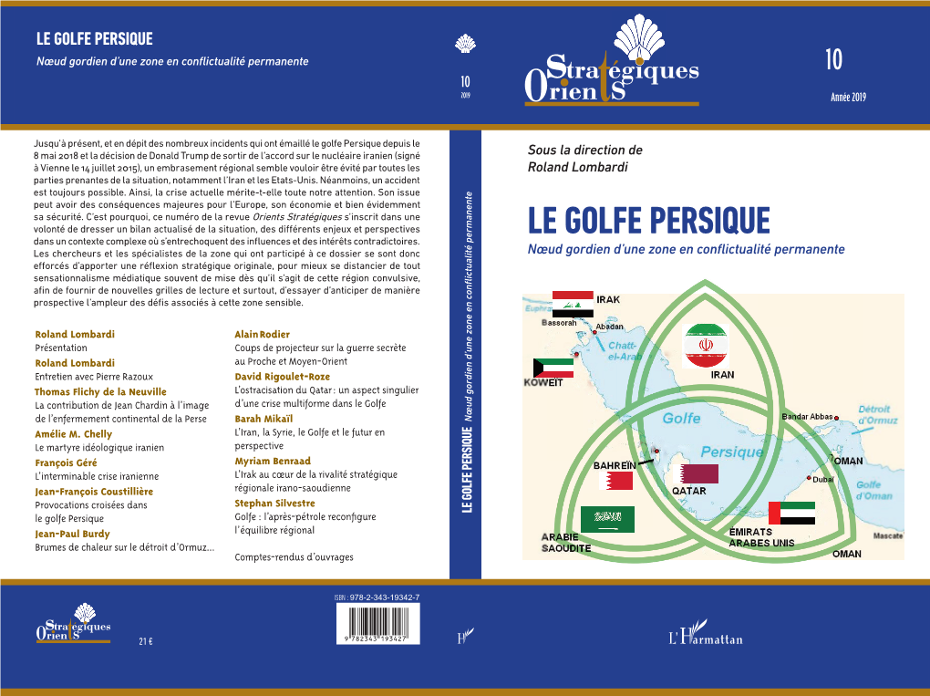 LE GOLFE PERSIQUE Nœud Gordien D’Une Zone En Conflictualité Permanente 10 10 2019 Année 2019