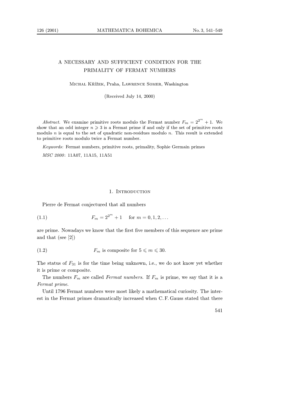 A Necessary and Sufficient Condition for the Primality of Fermat Numbers