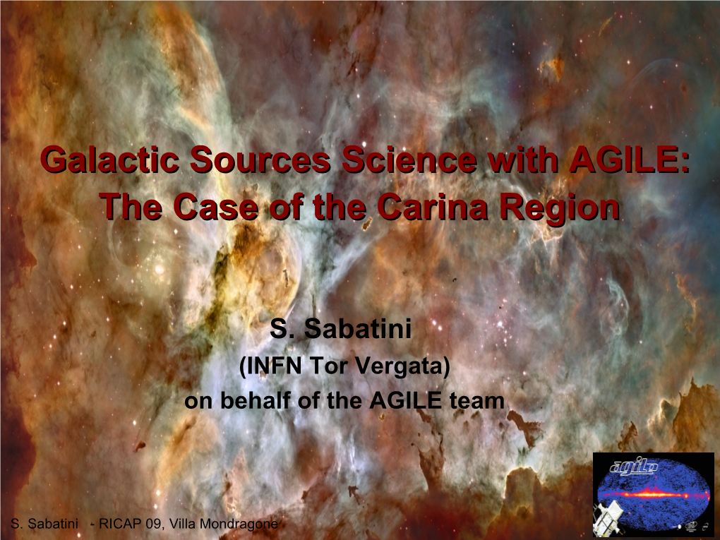 Galactic Sources Science with AGILE: the Case of the Carina Region