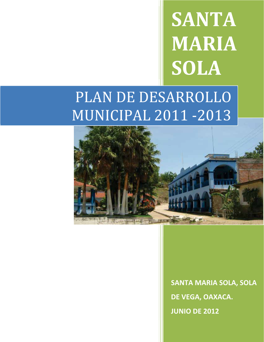 Plan De Desarrollo Municipal 2011 -2013