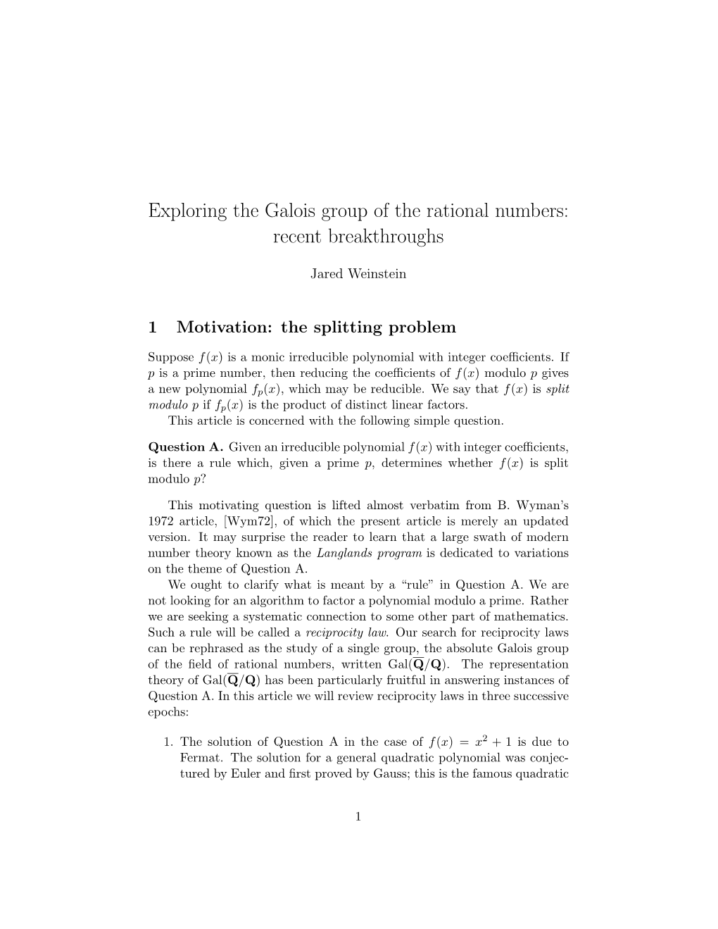 Exploring the Galois Group of the Rational Numbers: Recent Breakthroughs