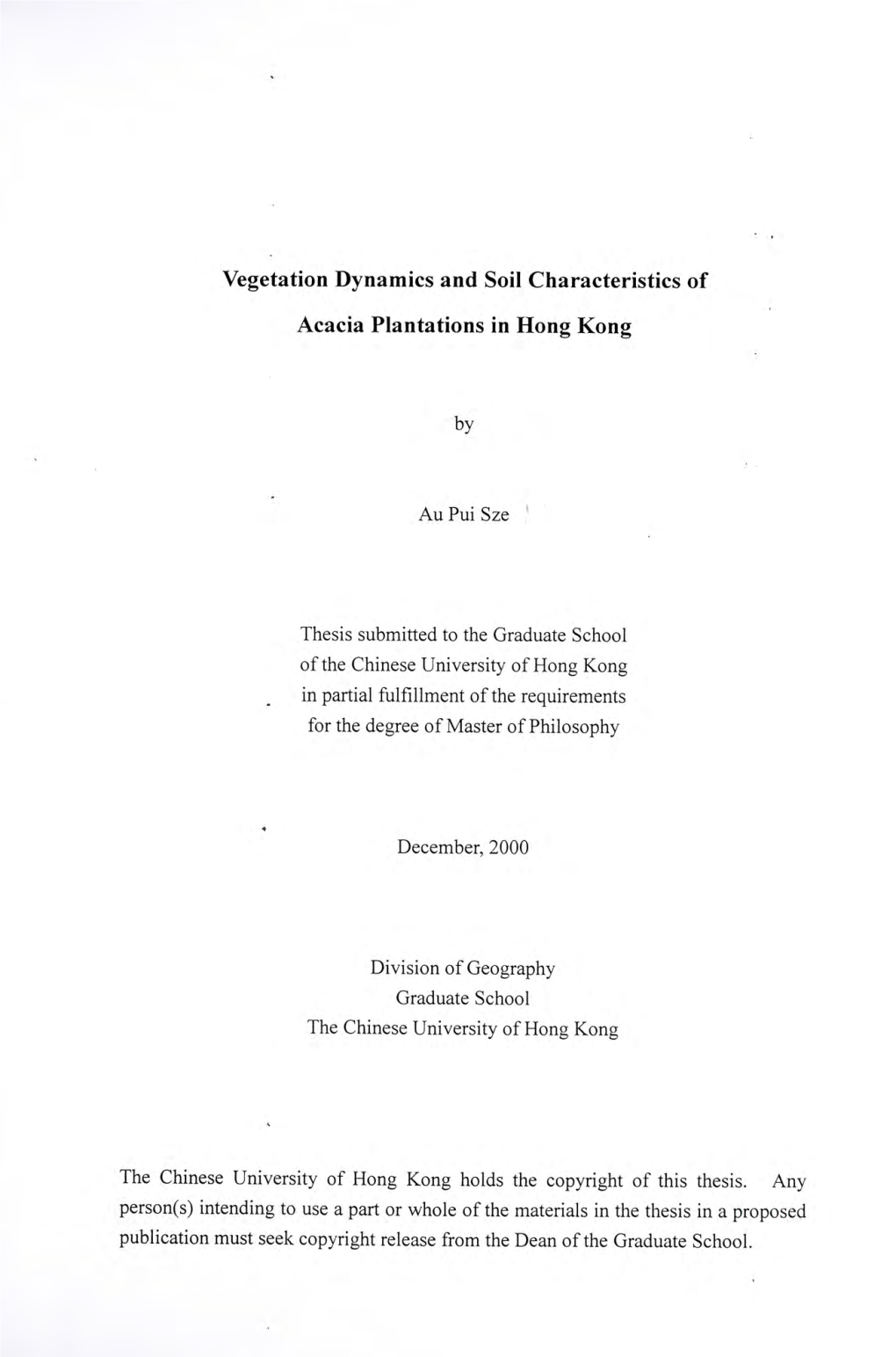 Vegetation Dynamics and Soil Characteristics of Acacia Plantations in Hong Kong