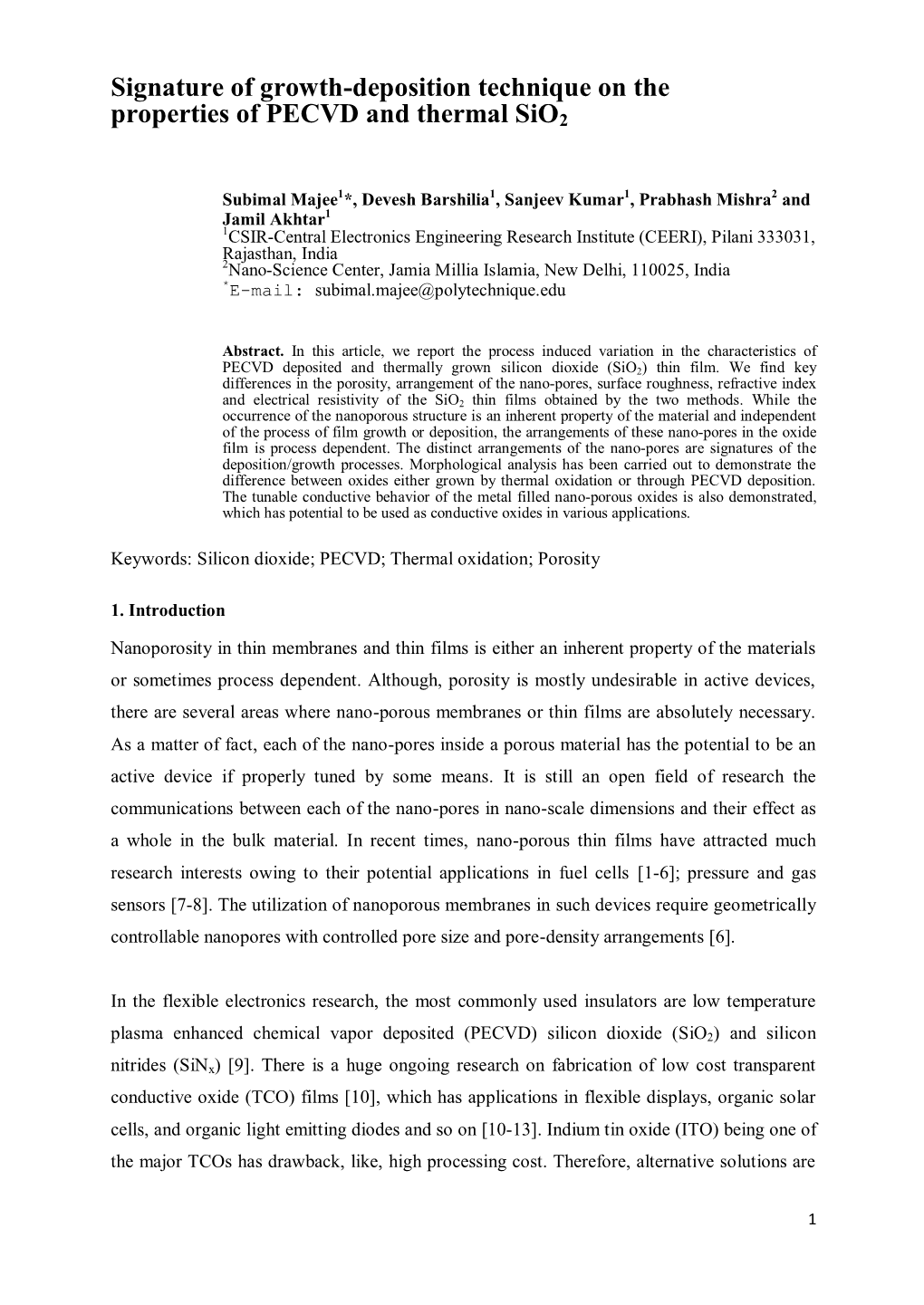 Signature of Growth-Deposition Technique on the Properties of PECVD and Thermal Sio2