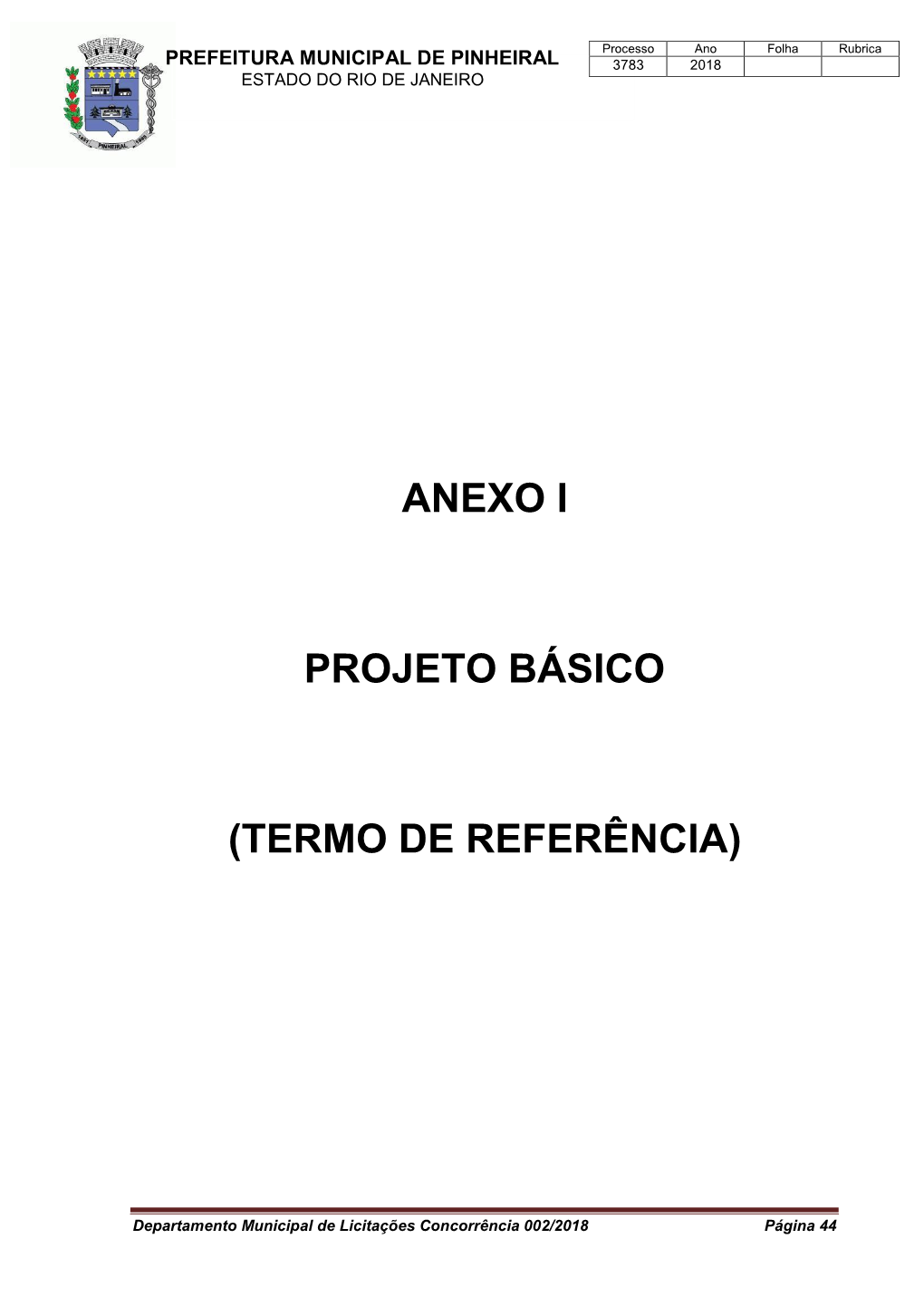 Anexo I Projeto Básico (Termo De Referência)