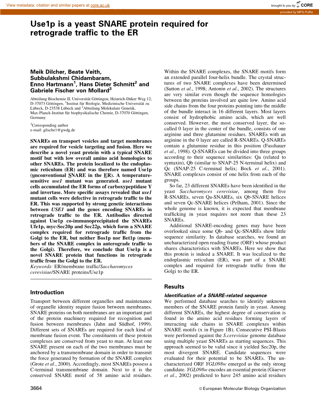 Use1p Is a Yeast SNARE Protein Required for Retrograde Traffic to The