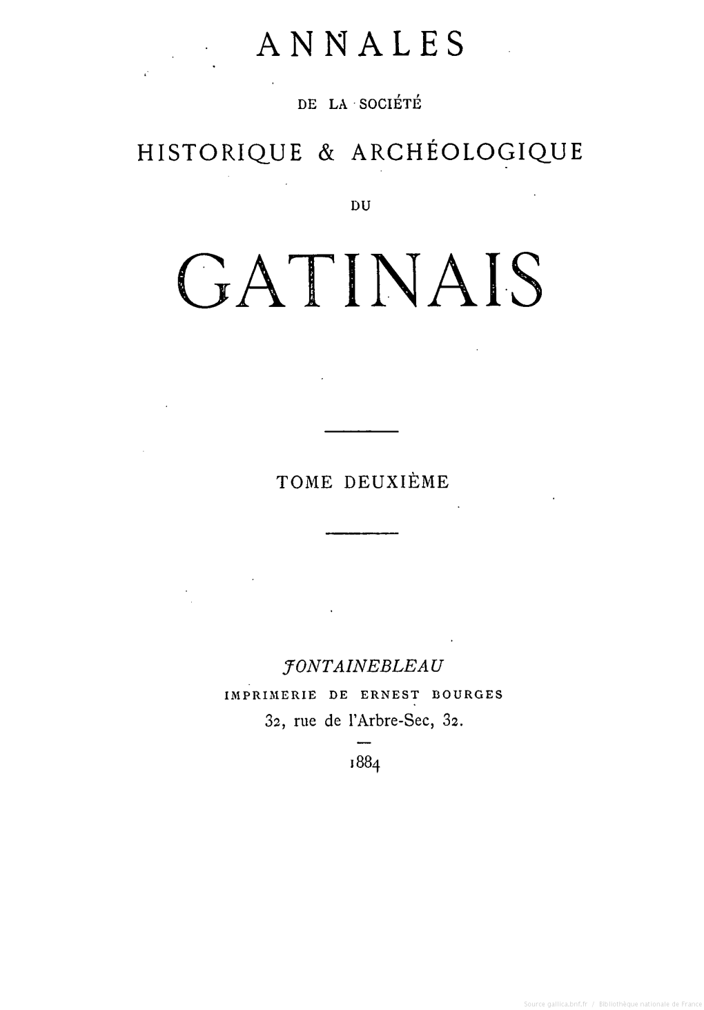 Annales De La Société Historique Et Archéologique Du Gâtinais