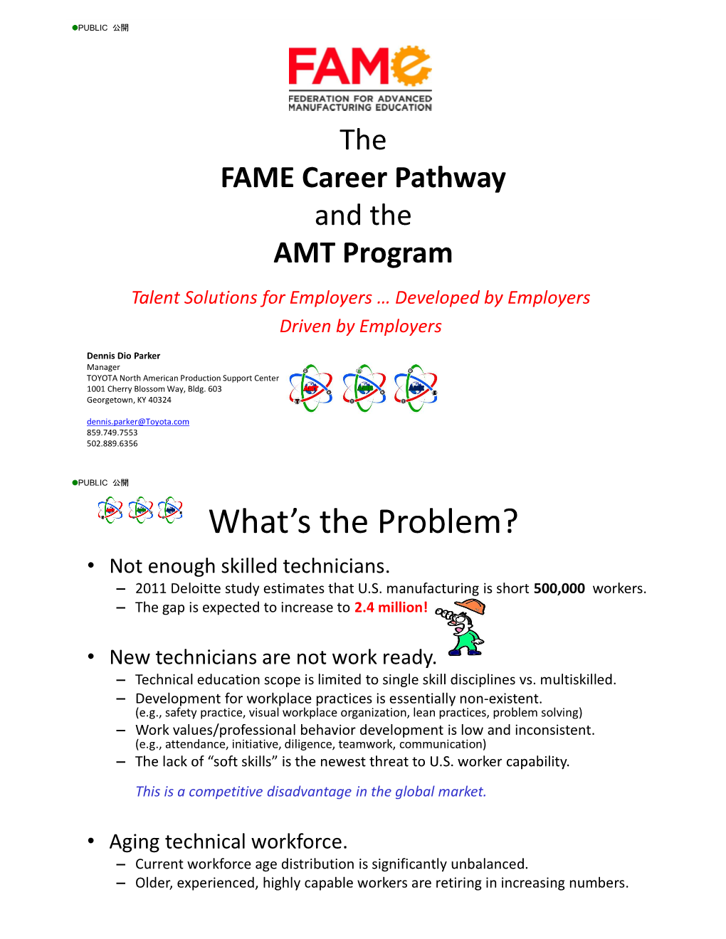 The FAME Career Pathway and the AMT Program