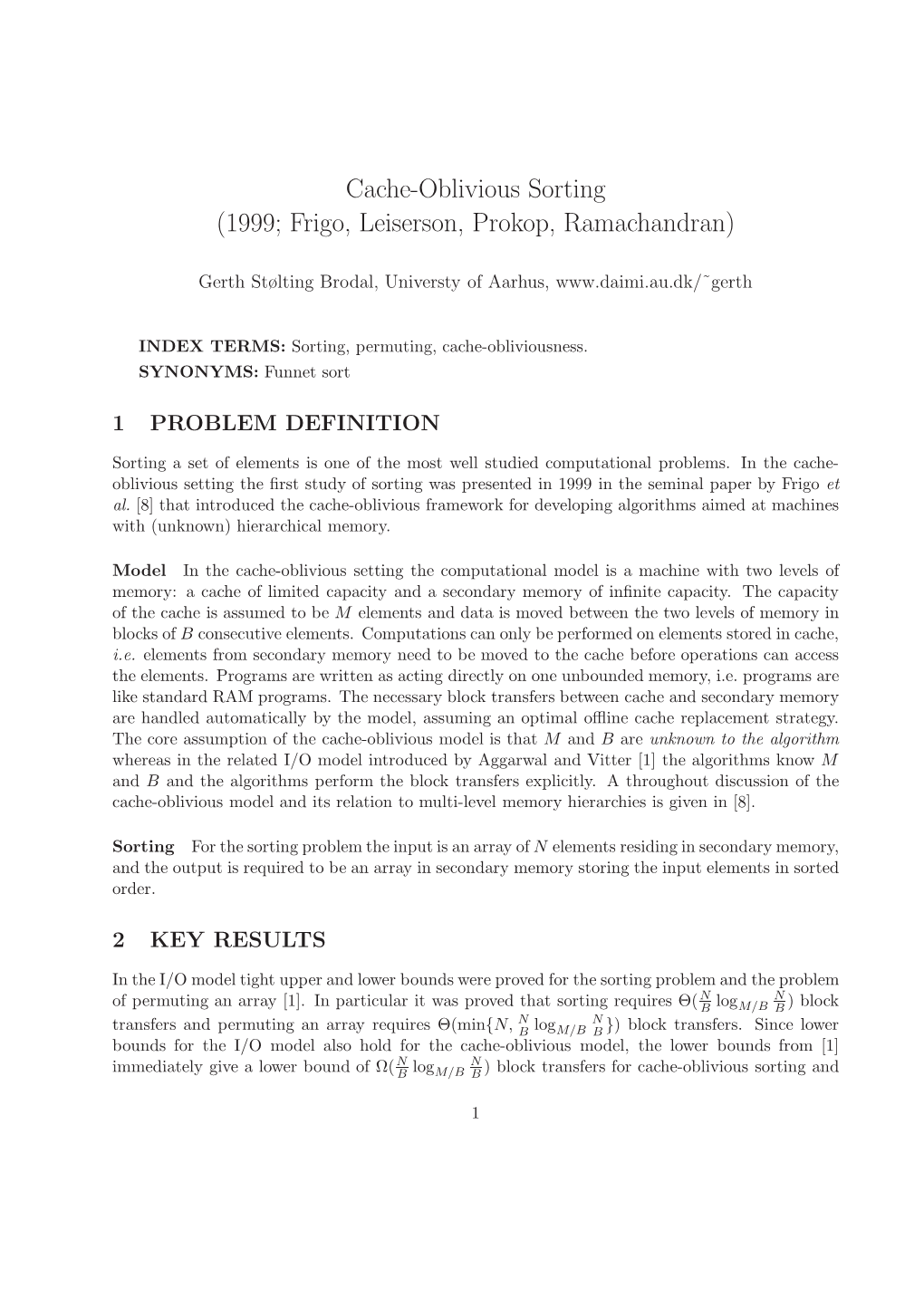 Cache-Oblivious Sorting (1999; Frigo, Leiserson, Prokop, Ramachandran)