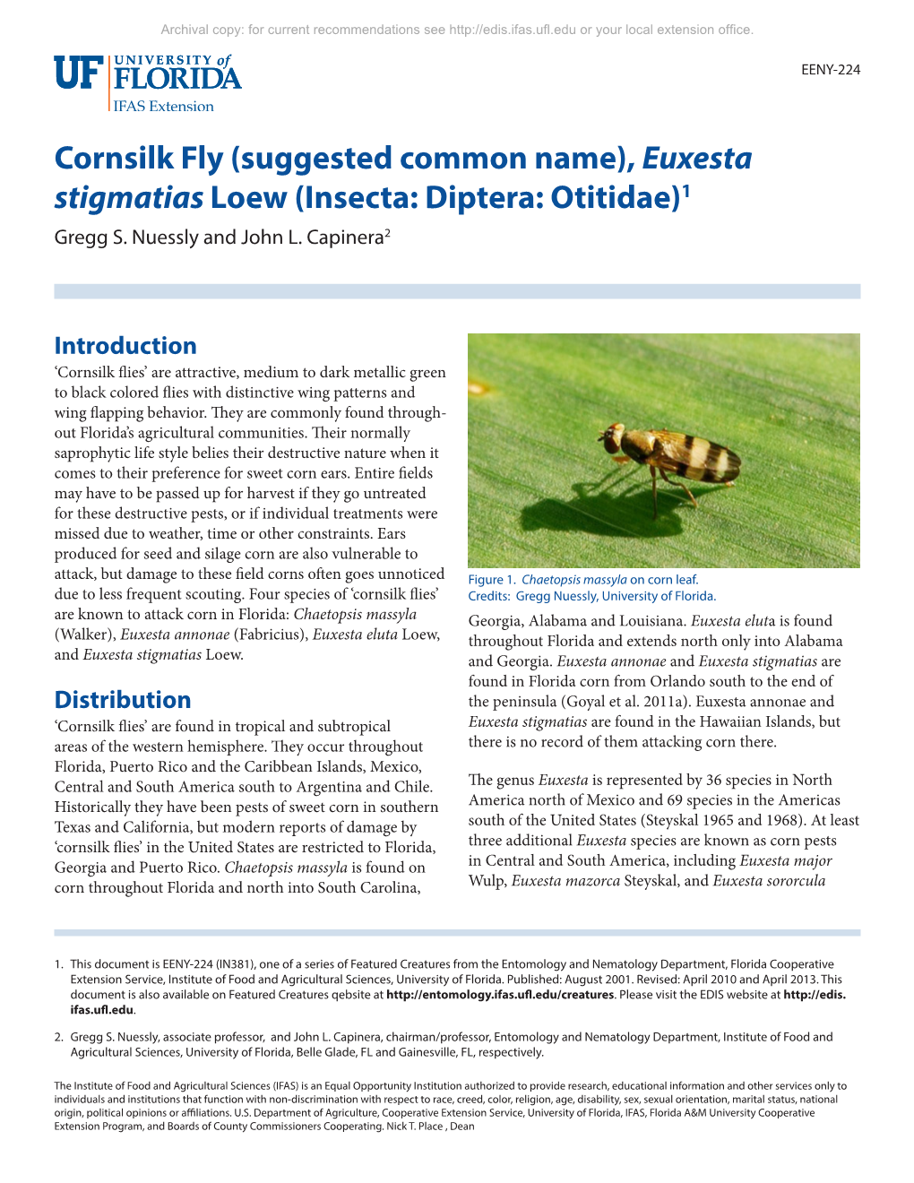 Euxesta Stigmatias Loew (Insecta: Diptera: Otitidae)1 Gregg S