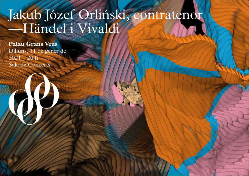 Jakub Józef Orliński, Contratenor —Händel I Vivaldi