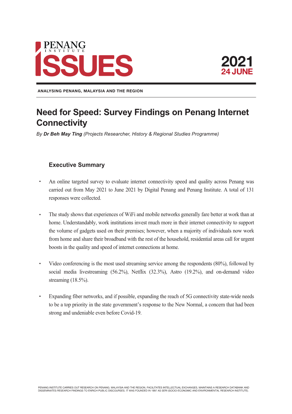 Survey Findings on Penang Internet Connectivity by Dr Beh May Ting (Projects Researcher, History & Regional Studies Programme)