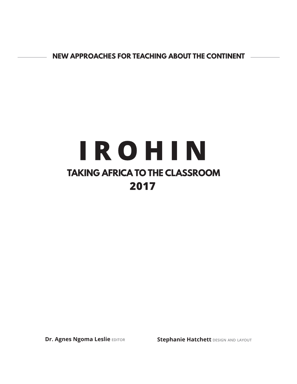 Irohin Taking Africa to the Classroom 2017