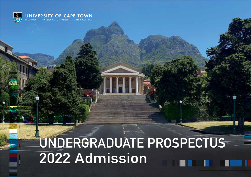 UNDERGRADUATE PROSPECTUS 2022 Admission 2 3