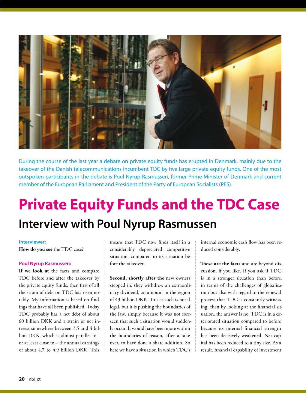 Private Equity Funds and the TDC Case Interview with Poul Nyrup Rasmussen