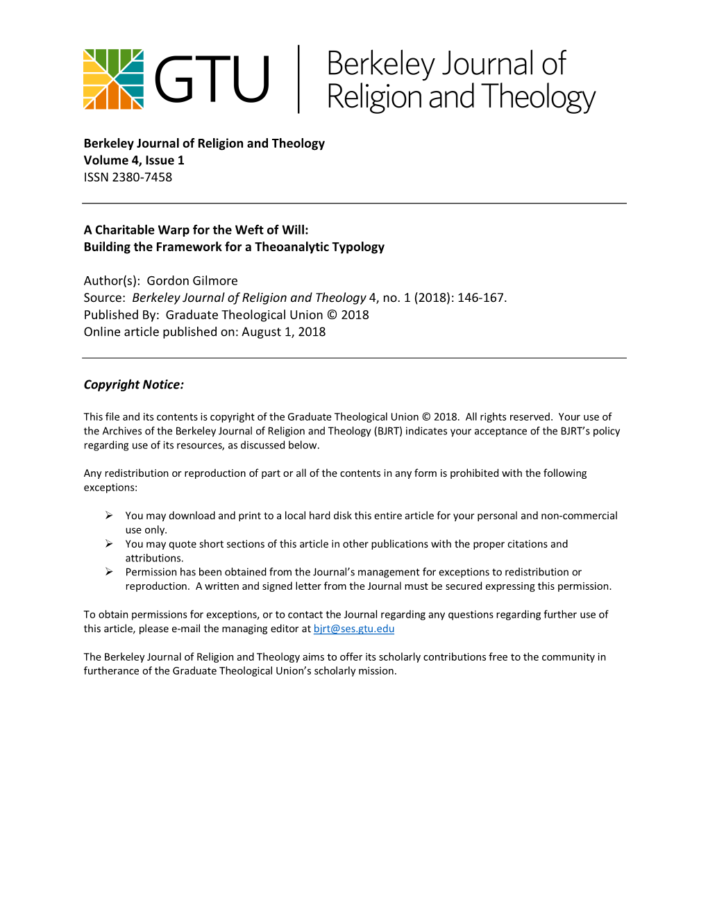 Berkeley Journal of Religion and Theology Volume 4, Issue 1 ISSN 2380-7458 a Charitable Warp for the Weft of Will: Building