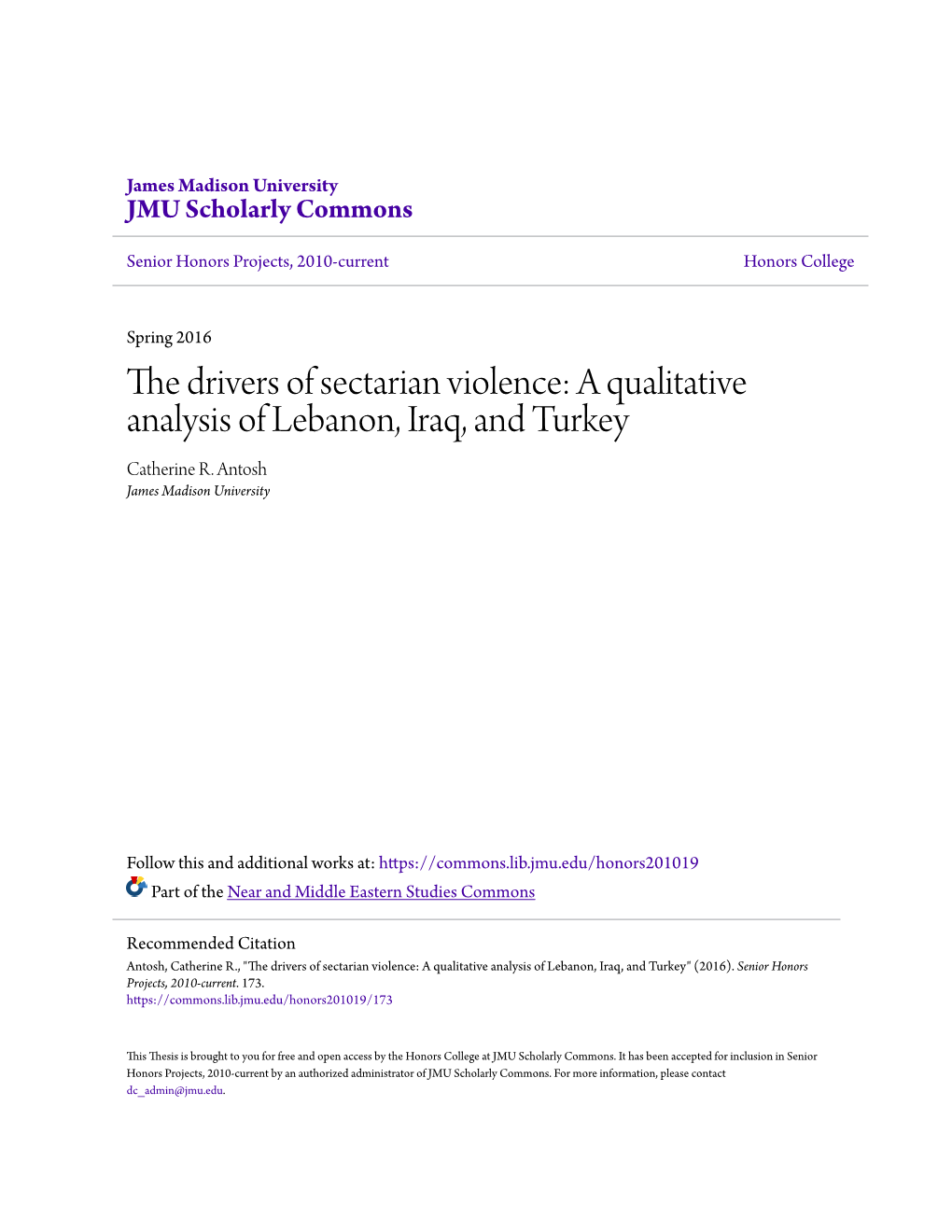 The Drivers of Sectarian Violence: a Qualitative Analysis of Lebanon, Iraq, and Turkey Catherine R